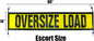 Oversize Warning Products™ EZ Hook Signs