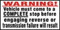 Warning Label: "Complete stop before engaging reverse...", 5 Pk