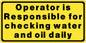 Maintenance Decal: "Operator Responsible for Checking Water and Oil Daily", 5 Pk
