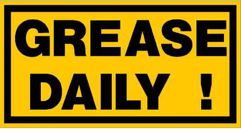Maintenance Decal: "Grease Daily", 5 Pk